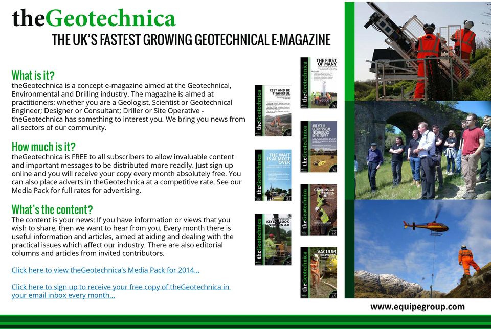 you. We bring you news from all sectors of our community. How much is it? thegeotechnica is FREE to all subscribers to allow invaluable content and important messages to be distributed more readily.