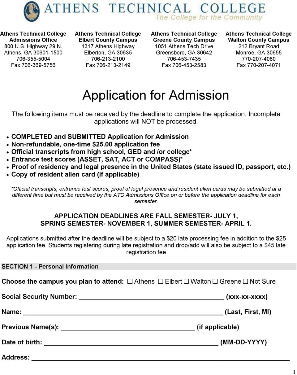 GA 30642 706-453-7435 Fax 706-453-2583 Walton County Campus 212 Bryant Road Monroe, GA 30655 770-207-4080 Fax 770-207-4071 Application for Admission The following items must be received by the
