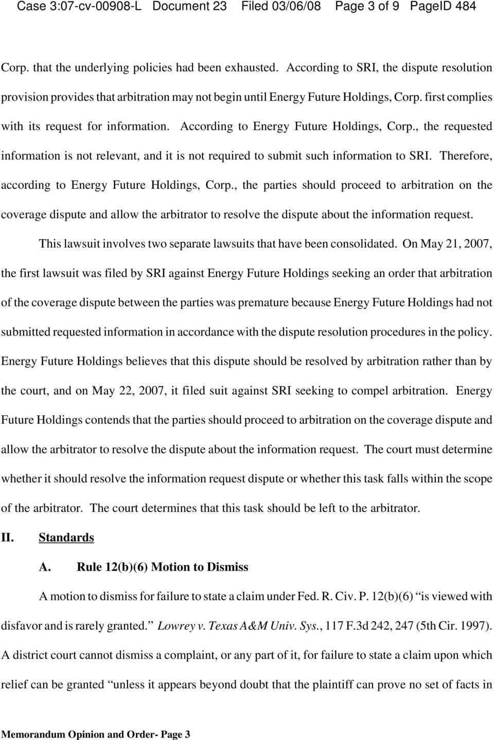 According to Energy Future Holdings, Corp., the requested information is not relevant, and it is not required to submit such information to SRI. Therefore, according to Energy Future Holdings, Corp.