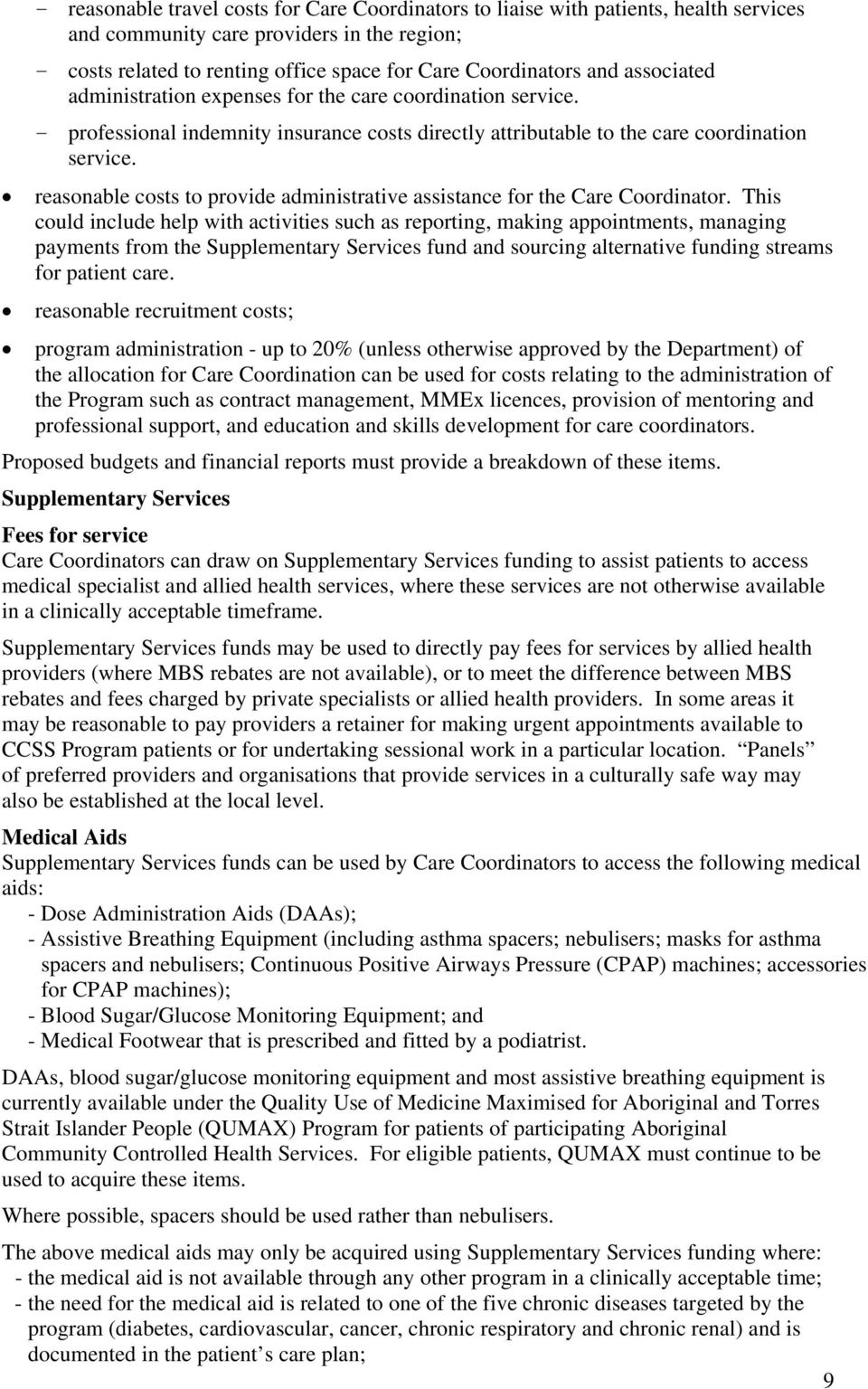 reasonable costs to provide administrative assistance for the Care Coordinator.