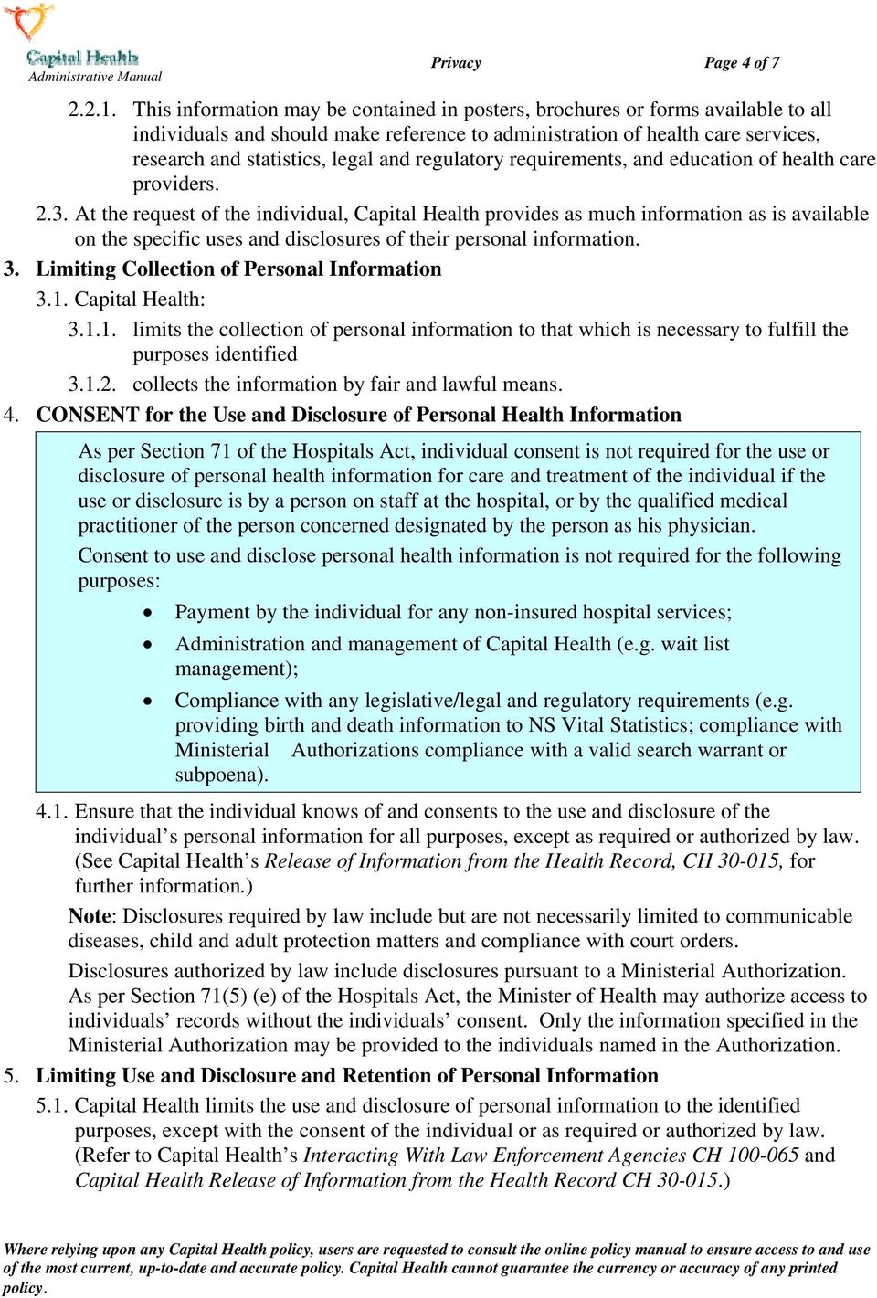 regulatory requirements, and education of health care providers. 2.3.