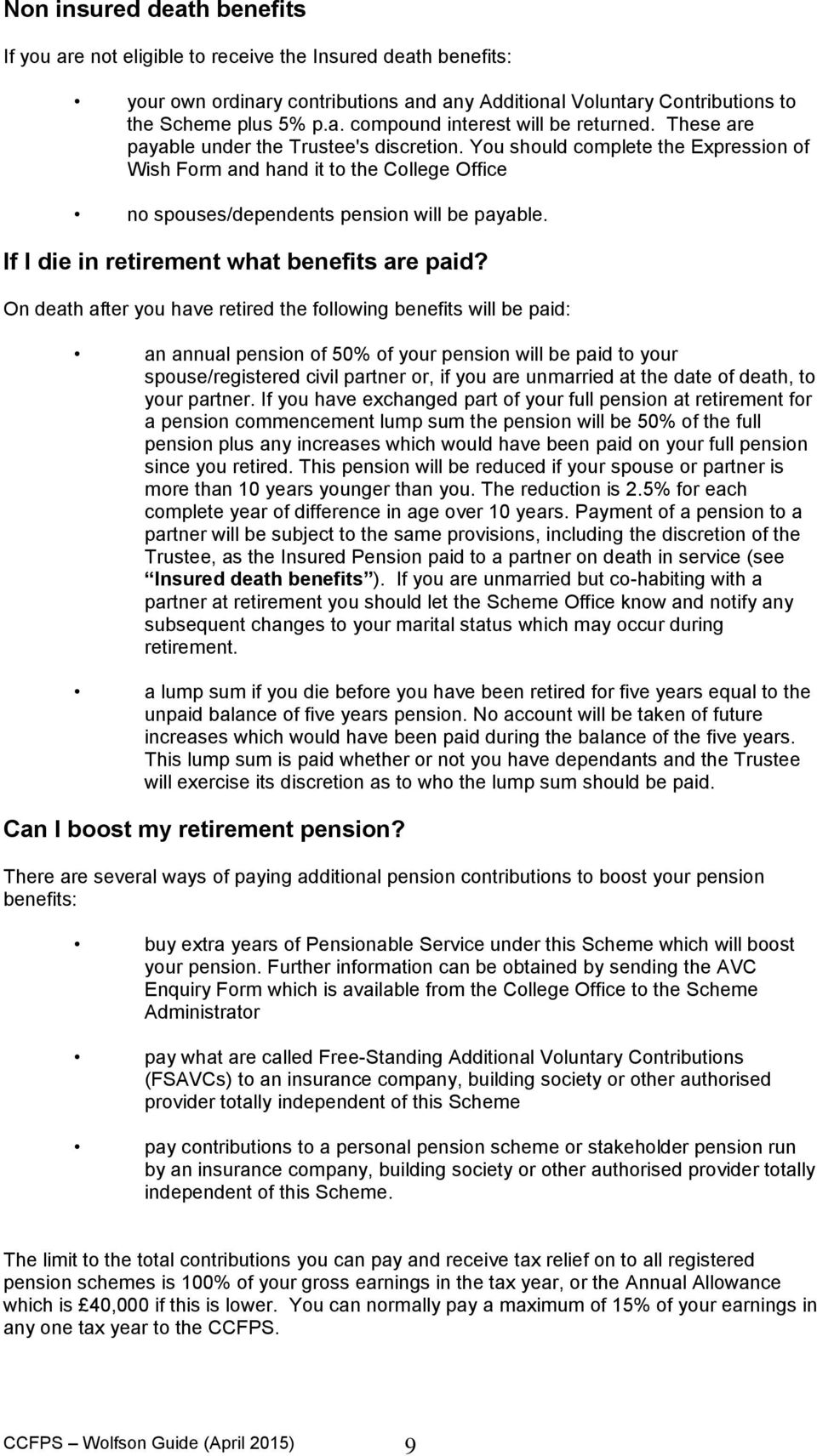 If I die in retirement what benefits are paid?