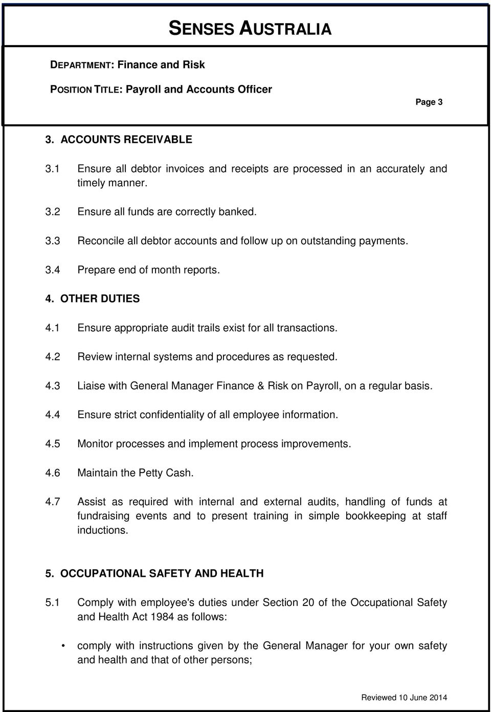 4.4 Ensure strict confidentiality of all employee information. 4.