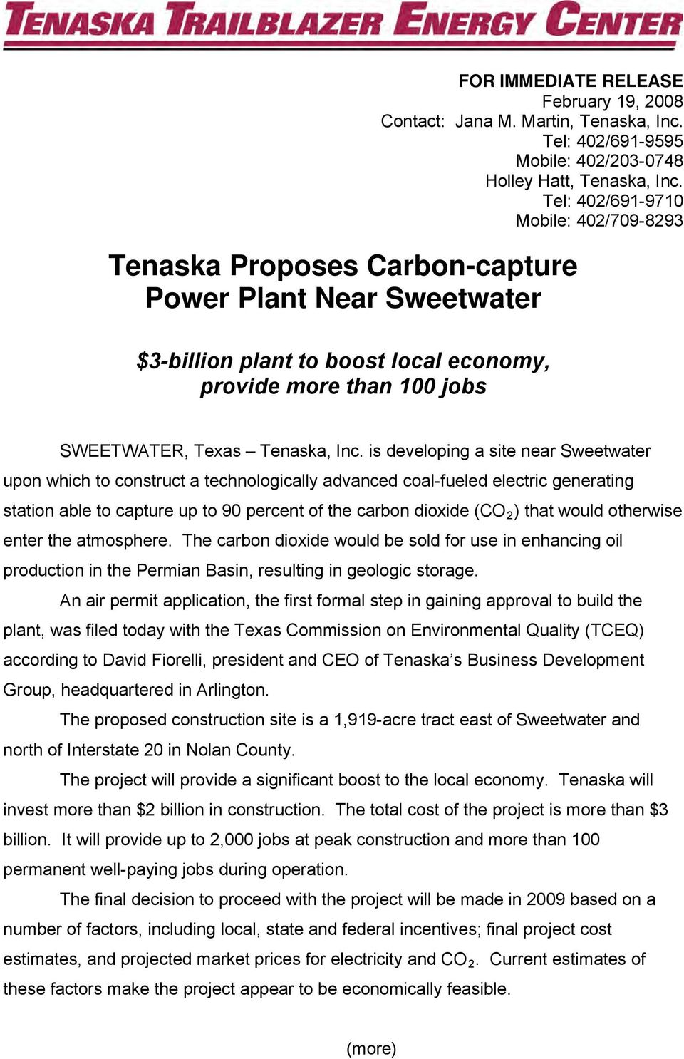 is developing a site near Sweetwater upon which to construct a technologically advanced coal-fueled electric generating station able to capture up to 90 percent of the carbon dioxide (CO 2 ) that