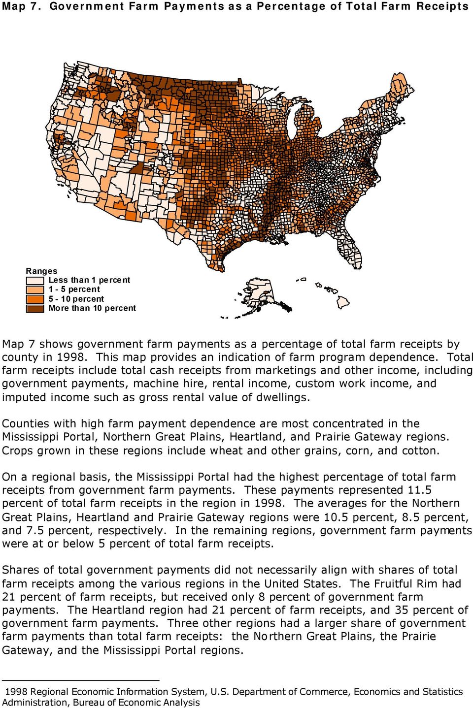 receipts by county in 1998. This map provides an indication of farm program dependence.
