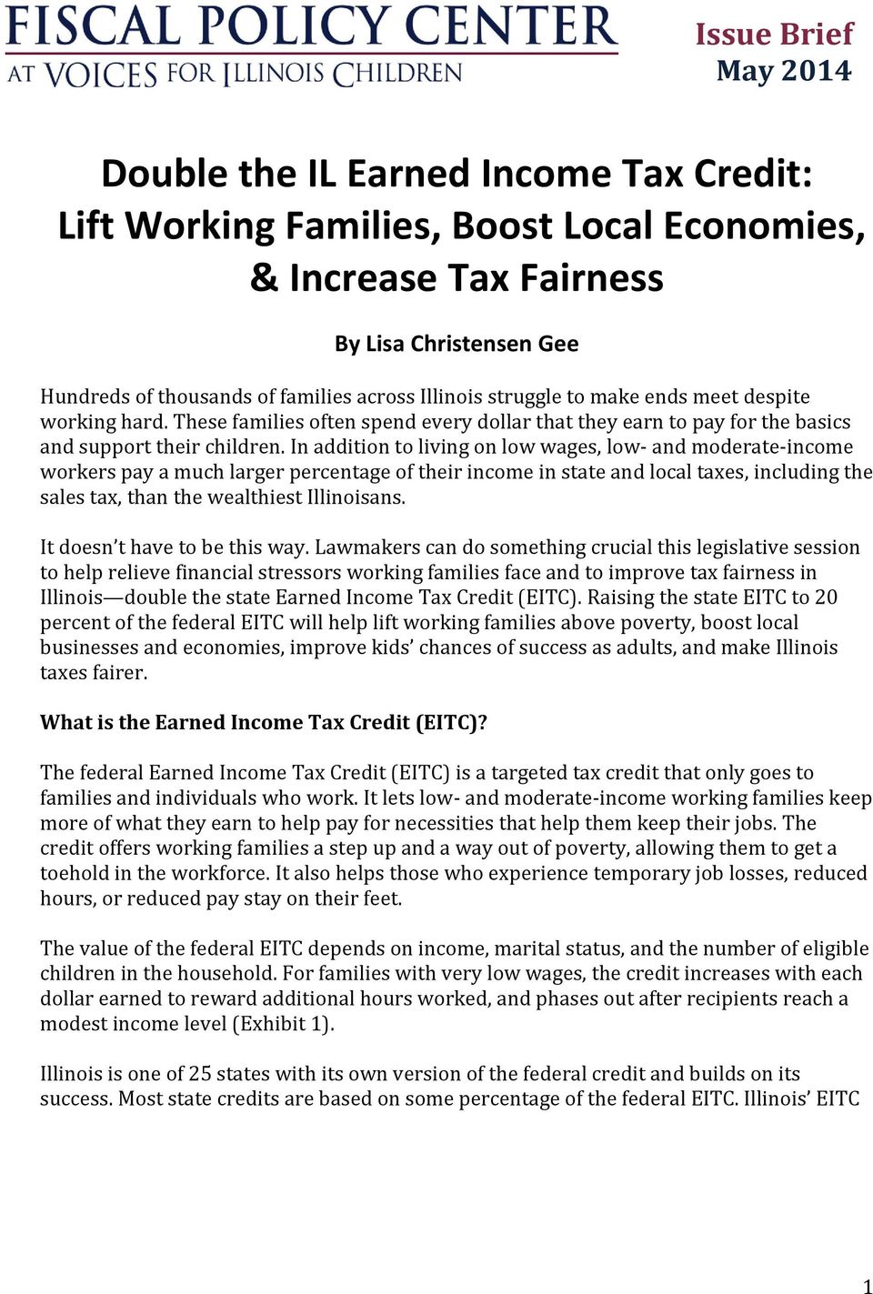 In addition to living on low wages, low- and moderate-income workers pay a much larger percentage of their income in state and local taxes, including the sales tax, than the wealthiest Illinoisans.