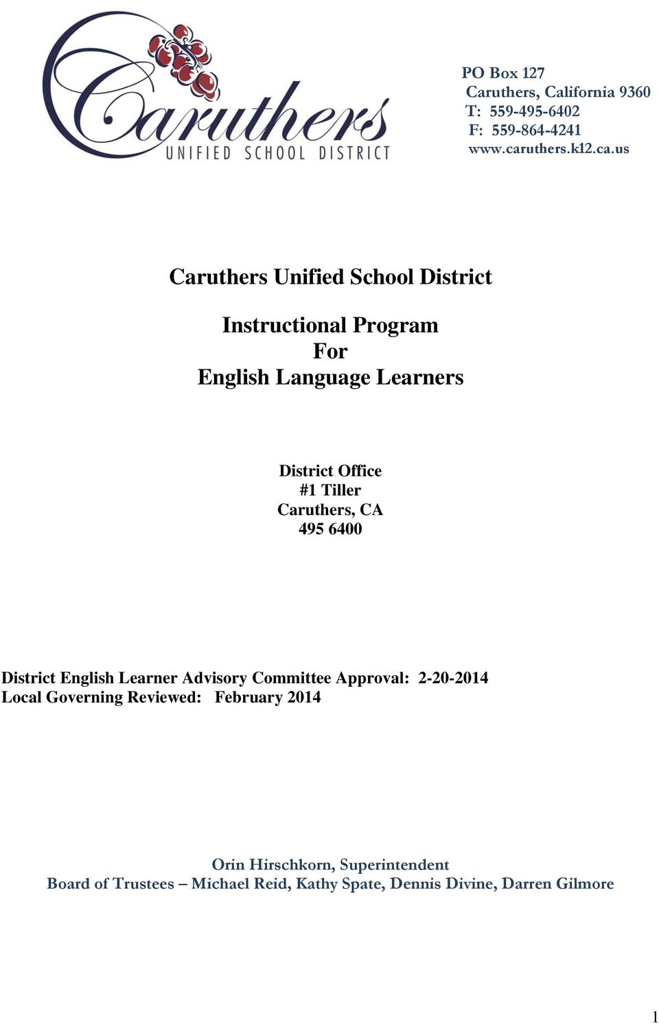 us Caruthers Unified School District Instructional Program For English Language Learners District Office #1