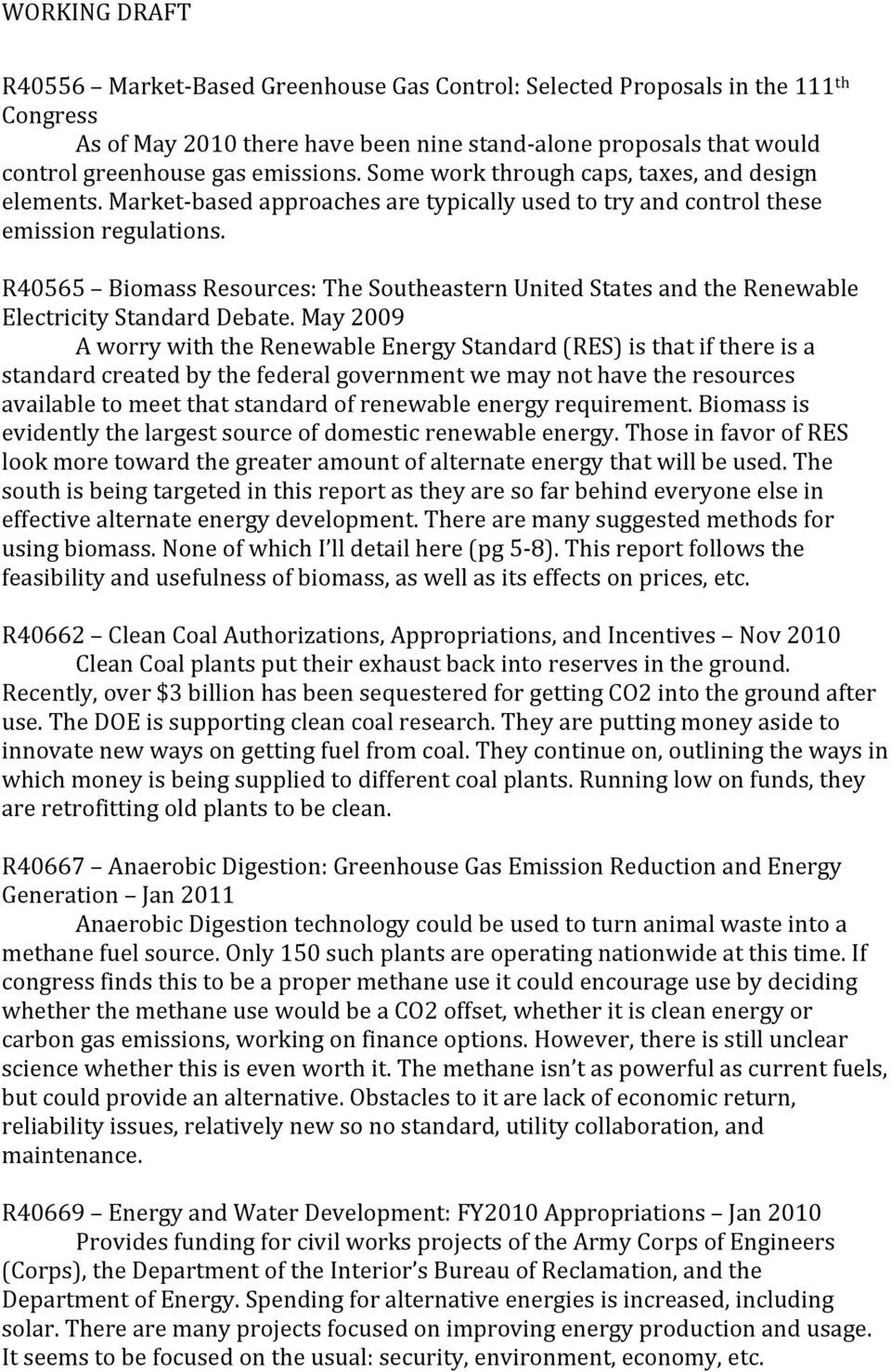 R40565 Biomass Resources: The Southeastern United States and the Renewable Electricity Standard Debate.