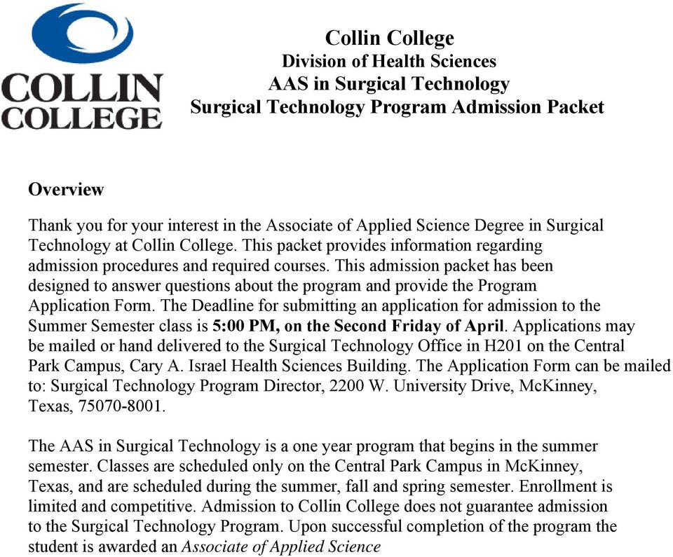 This admission packet has been designed to answer questions about the program and provide the Program Application Form.