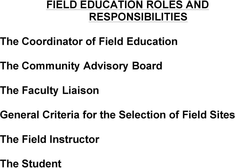 Advisory Board The Faculty Liaison General Criteria