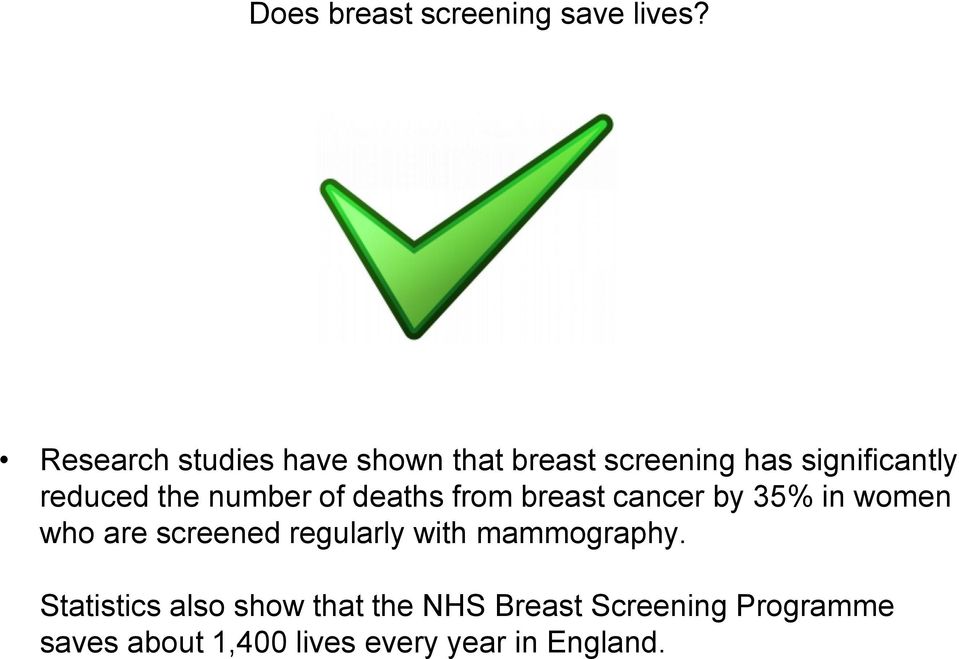 number of deaths from breast cancer by 35% in women who are screened regularly