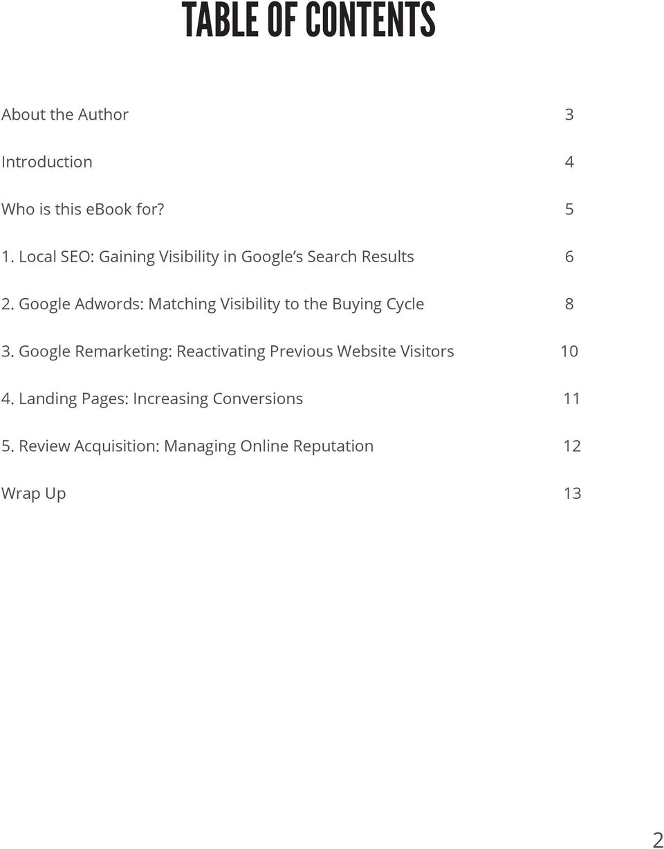 Google Adwords: Matching Visibility to the Buying Cycle 8 3.