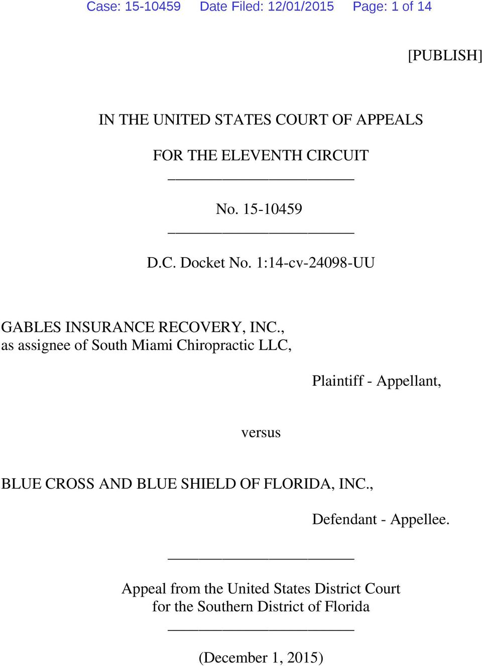 , as assignee of South Miami Chiropractic LLC, Plaintiff - Appellant, versus BLUE CROSS AND BLUE SHIELD OF
