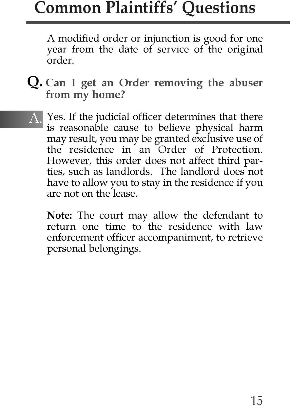 of Protection. However, this order does not affect third parties, such as landlords.