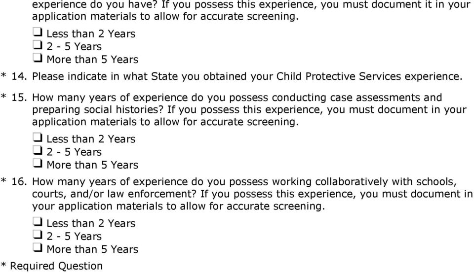 How many years of experience do you possess conducting case assessments and preparing social histories?