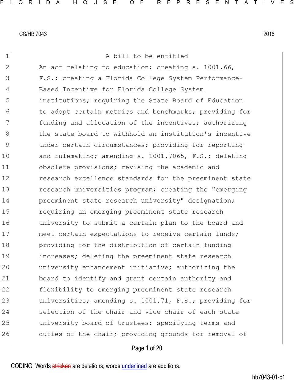 funding and allocation of the incentives; authorizing the state board to withhold an institution's incentive under certain circumstances; providing for reporting and rulemaking; amending s. 1001.