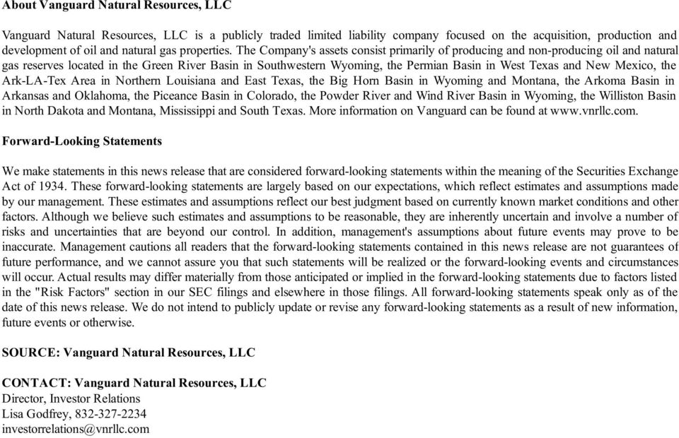 The Company's assets consist primarily of producing and non-producing oil and natural gas reserves located in the Green River Basin in Southwestern Wyoming, the Permian Basin in West Texas and New