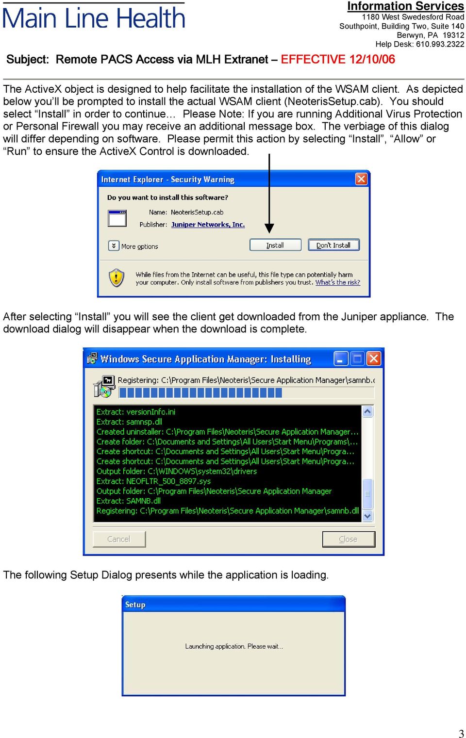 The verbiage of this dialog will differ depending on software. Please permit this action by selecting Install, Allow or Run to ensure the ActiveX Control is downloaded.