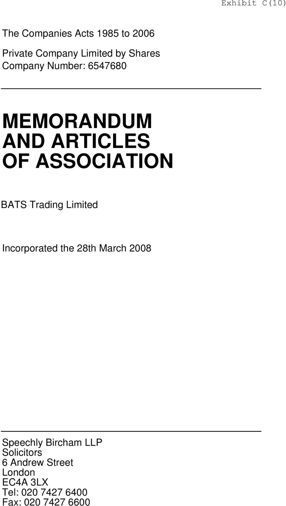 Trading Limited Incorporated the 28th March 2008 Speechly Bircham LLP