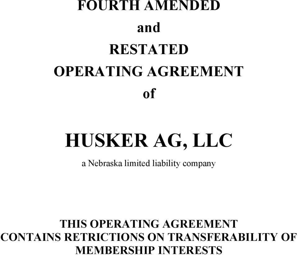 company THIS OPERATING AGREEMENT CONTAINS