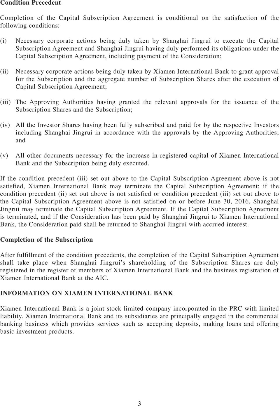 Necessary corporate actions being duly taken by Xiamen International Bank to grant approval for the Subscription and the aggregate number of Subscription Shares after the execution of Capital