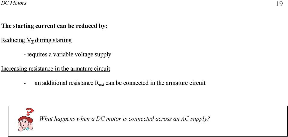 rmture circuit - n dditionl resistnce R ext cn be connected in the