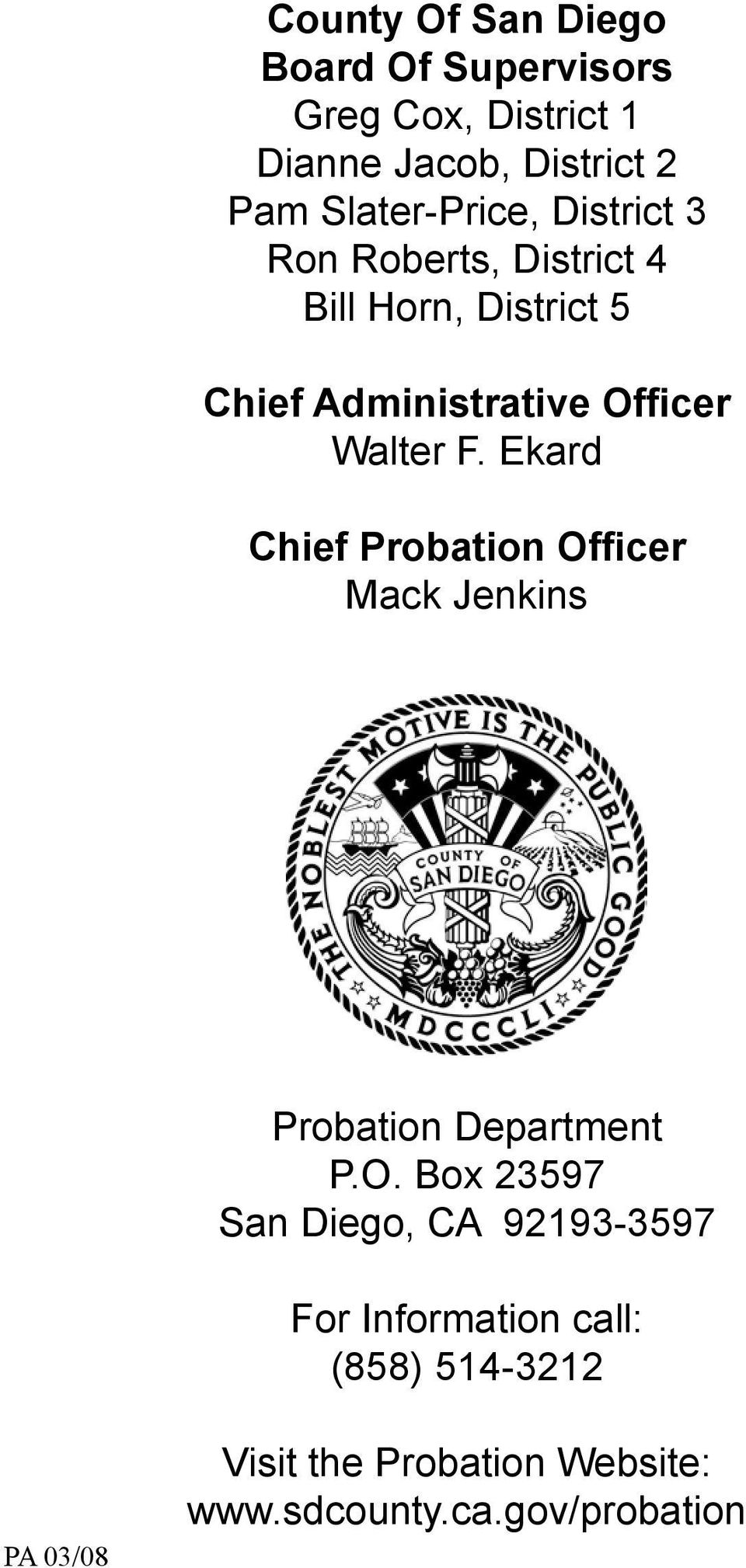 Walter F. Ekard Chief Probation Of