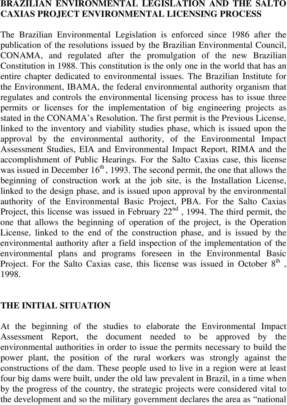 This constitution is the only one in the world that has an entire chapter dedicated to environmental issues.