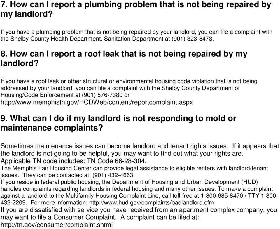 How can I report a roof leak that is not being repaired by my landlord?