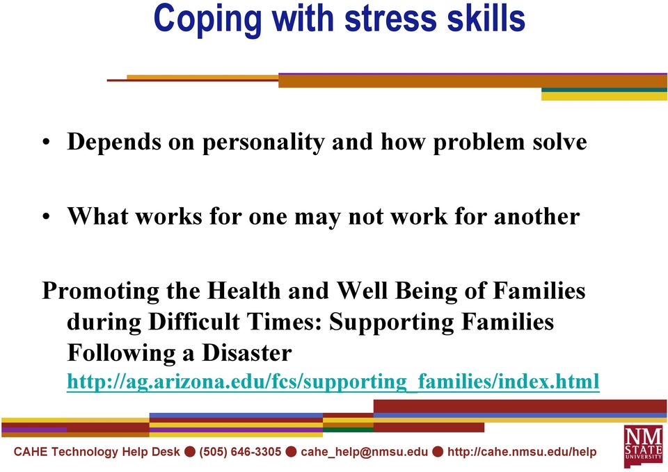 Well Being of Families during Difficult Times: Supporting Families