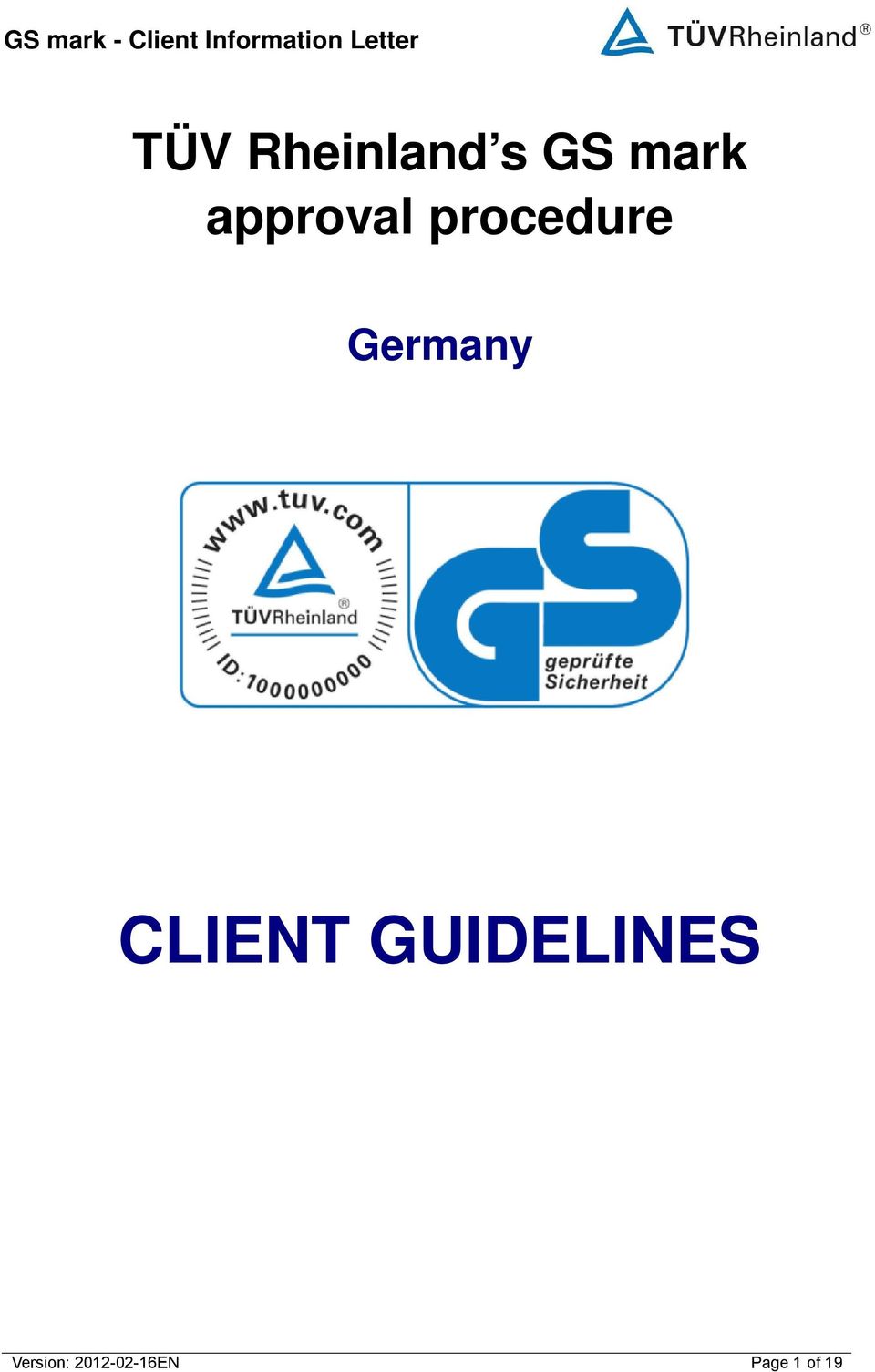 Germany CLIENT GUIDELINES