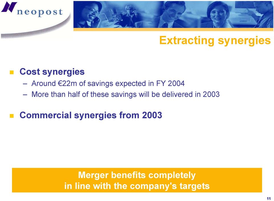 be delivered in 2003 Commercial synergies from 2003