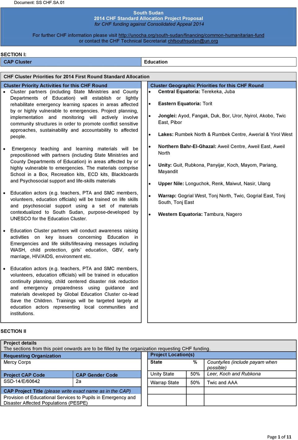 org SECTION I: CAP Cluster Education CHF Cluster Priorities for 2014 First Round Standard Allocation Cluster Priority Activities for this CHF Round Cluster partners (including State Ministries and