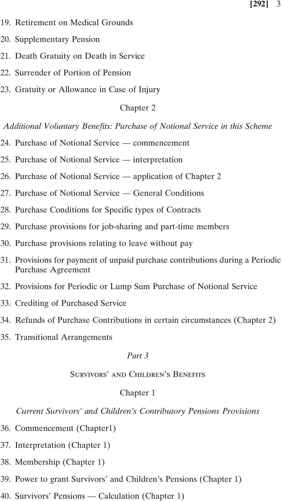 Purchase of Notional Service interpretation 26. Purchase of Notional Service application of Chapter 2 27. Purchase of Notional Service General Conditions 28.