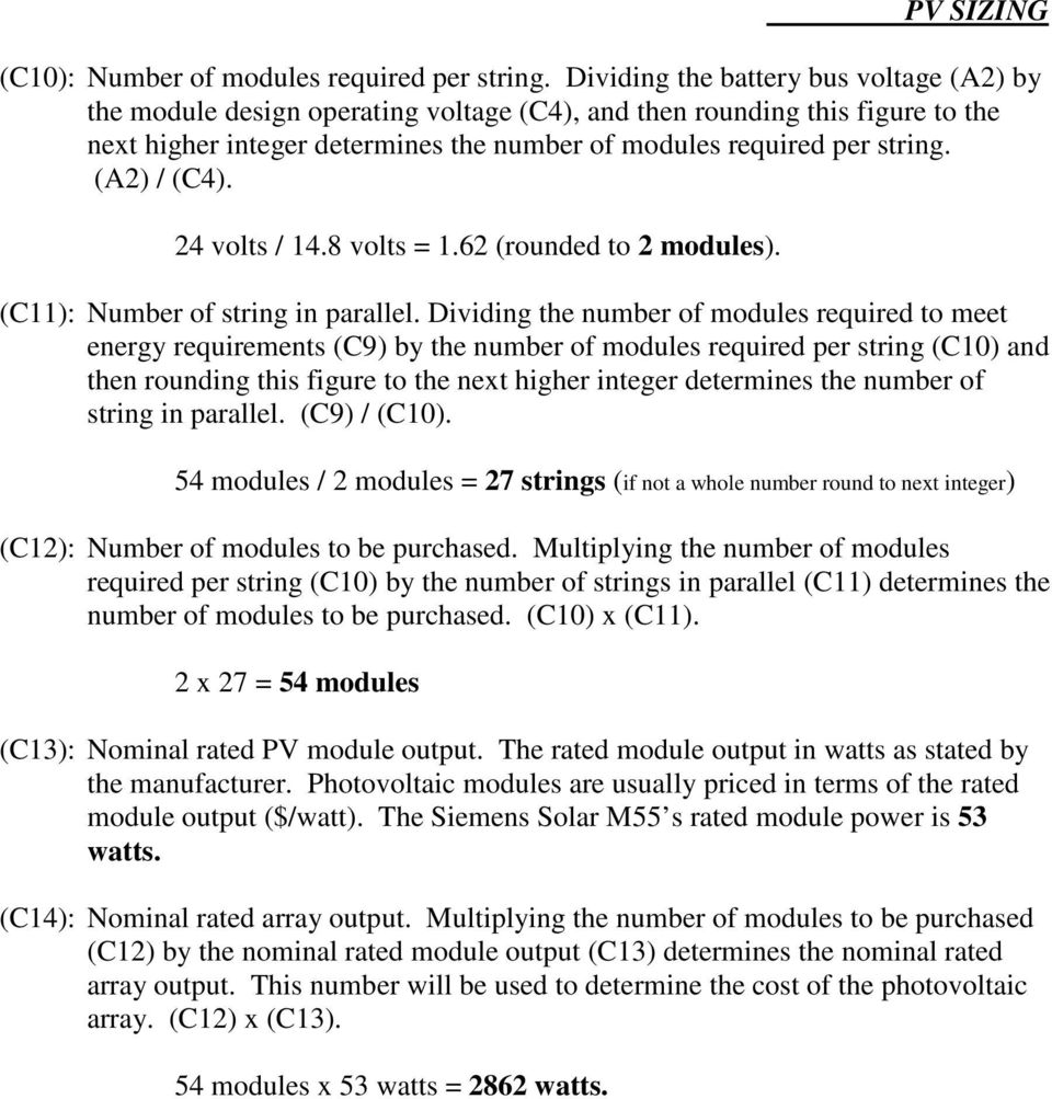 (A2) / (C4). 24 volts / 14.8 volts = 1.62 (rounded to 2 modules). (C11): Number of string in parallel.