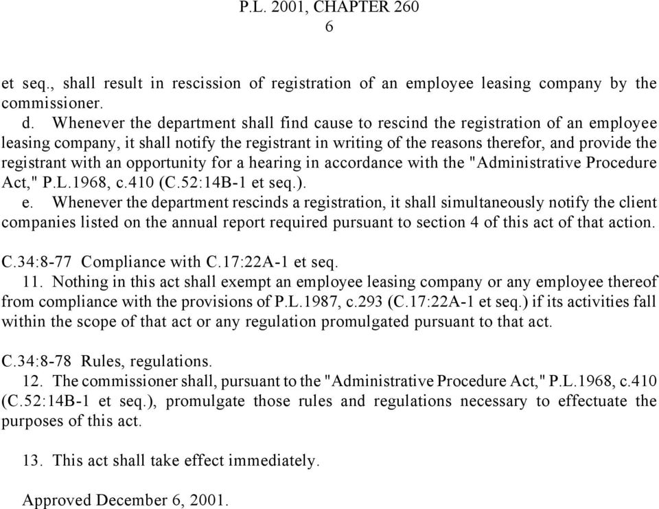 an opportunity for a hearing in accordance with the "Administrative Procedure Act," P.L.1968, c.410 (C.52:14B-1 et