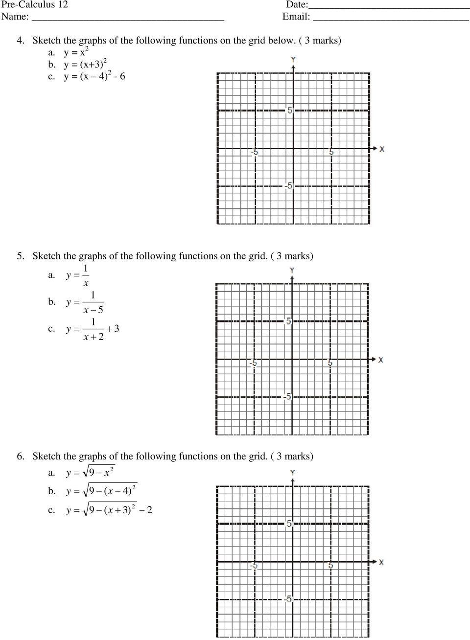 Sketch the graphs of the following functions on the grid. ( 3 marks) a. 1 y x b.