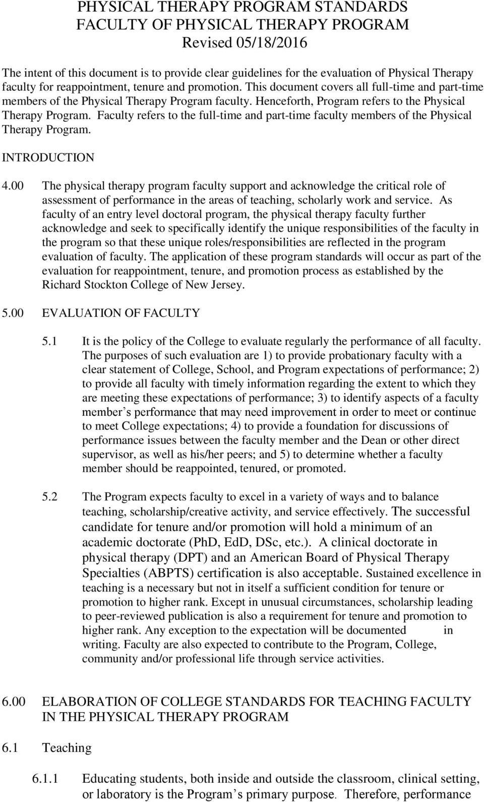 Faculty refers to the full-time and part-time faculty members of the Physical Therapy Program. INTRODUCTION 4.