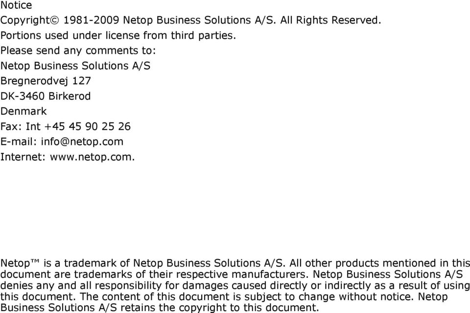 All other products mentioned in this document are trademarks of their respective manufacturers.