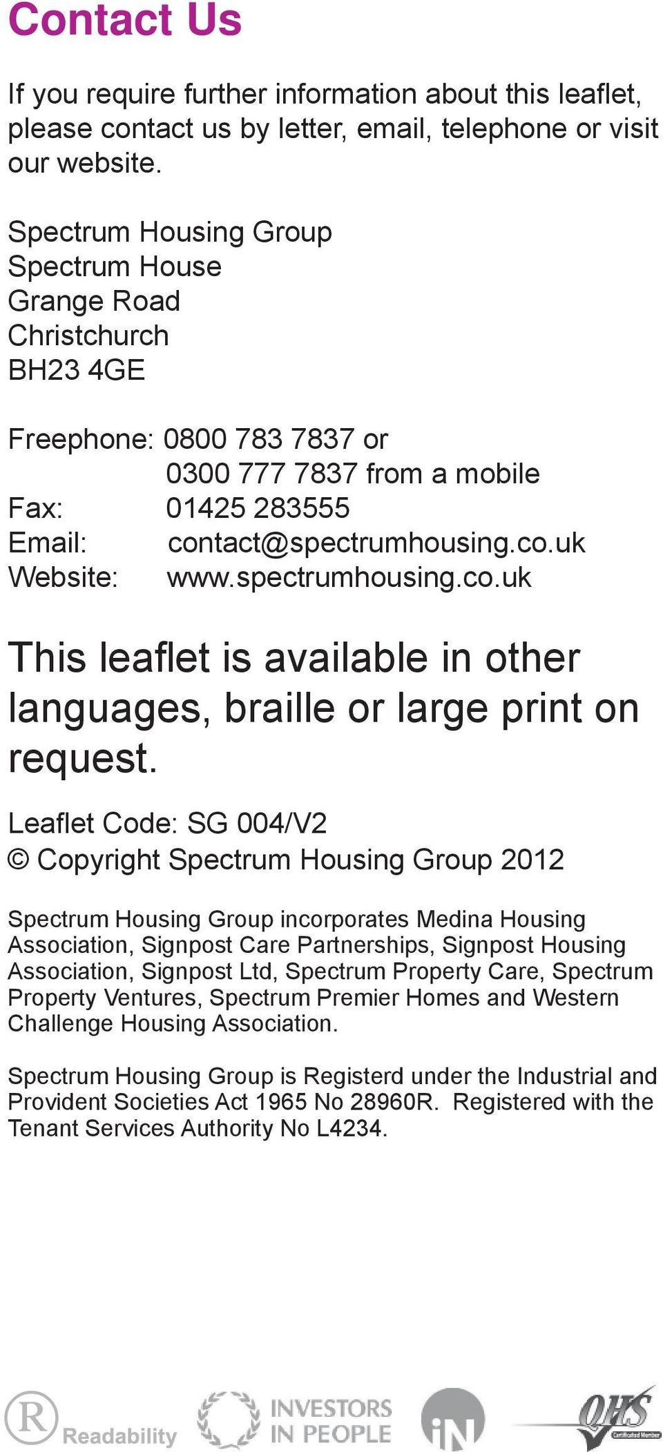spectrumhousing.co.uk This leafl et is available in other languages, braille or large print on request.
