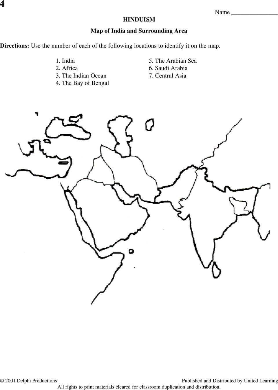 Saudi Arabia 3. The Indian Ocean 7. Central Asia 4.