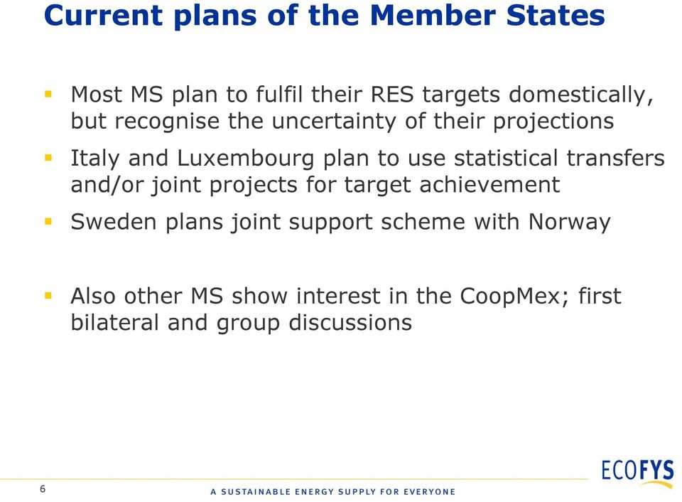 statistical transfers and/or joint projects for target achievement Sweden plans joint