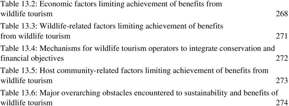 4: Mechanisms for wildlife tourism operators to integrate conservation and financial objectives 272 Table 13.