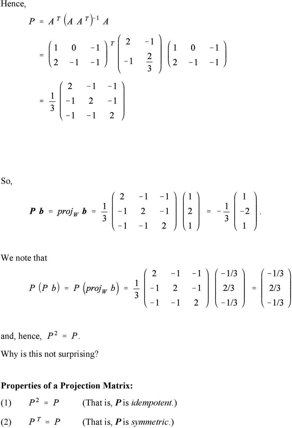 Properties of a Projection Matrix: (1)