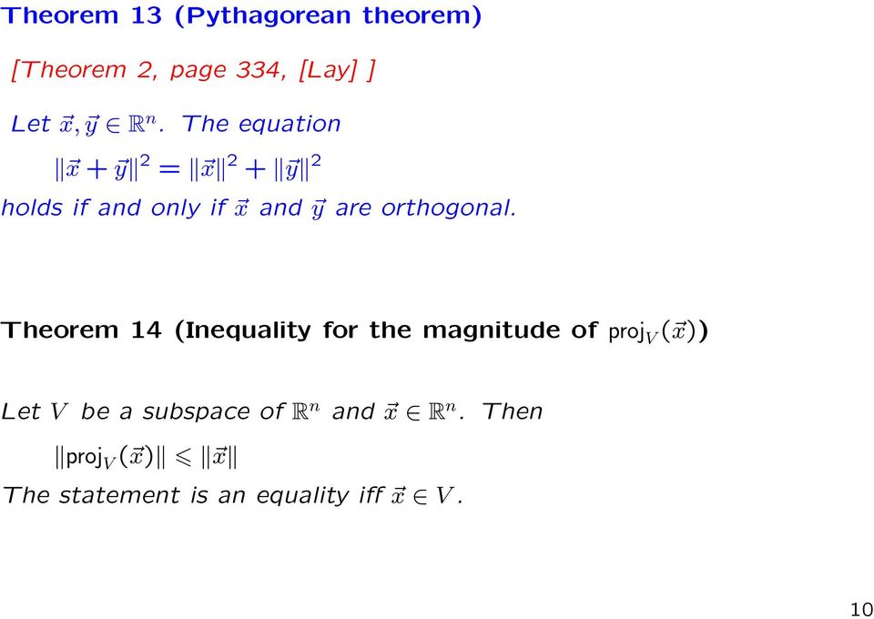 Theorem 4 (Inequality for the magnitude of proj V ( x)) Let V be a