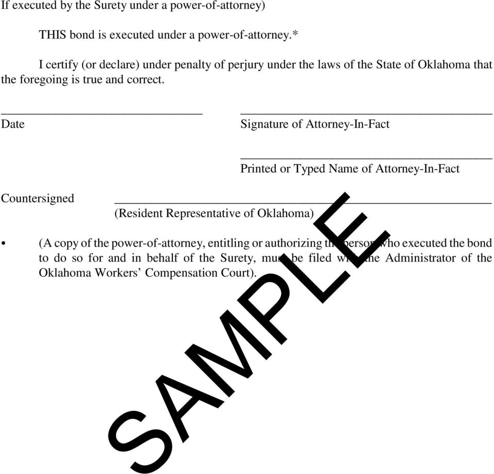 Date Signature of Attorney-In-Fact Countersigned Printed or Typed Name of Attorney-In-Fact (Resident Representative of Oklahoma) (A copy of the