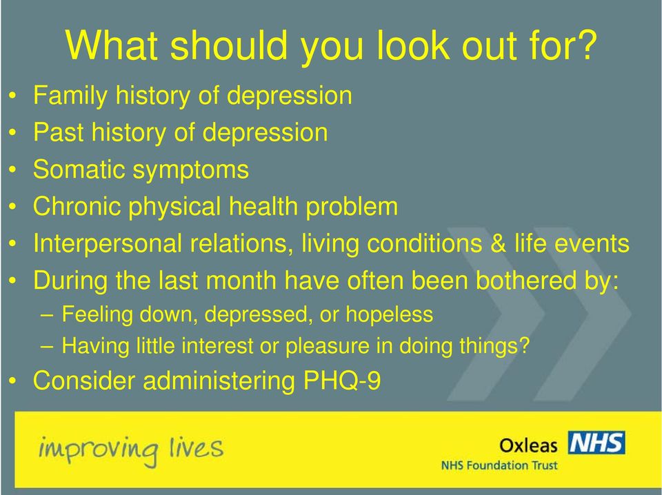 health problem Interpersonal relations, living conditions & life events During the last