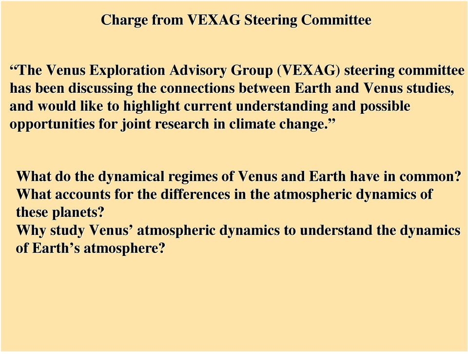 joint research in climate change. What do the dynamical regimes of Venus and Earth have in common?