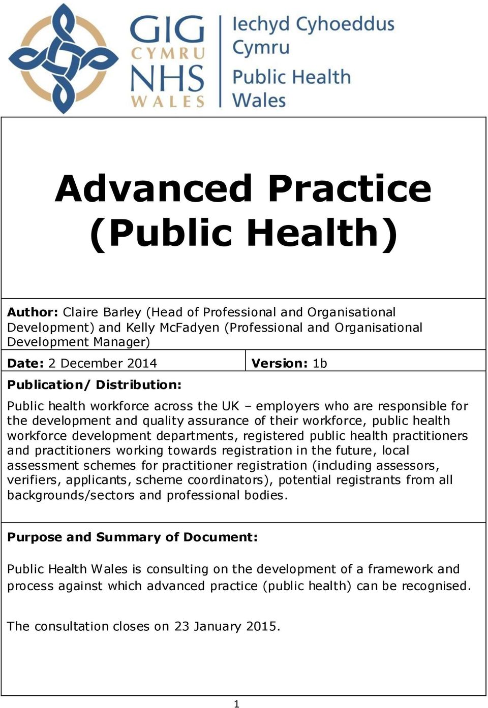 development departments, registered public health practitioners and practitioners working towards registration in the future, local assessment schemes for practitioner registration (including