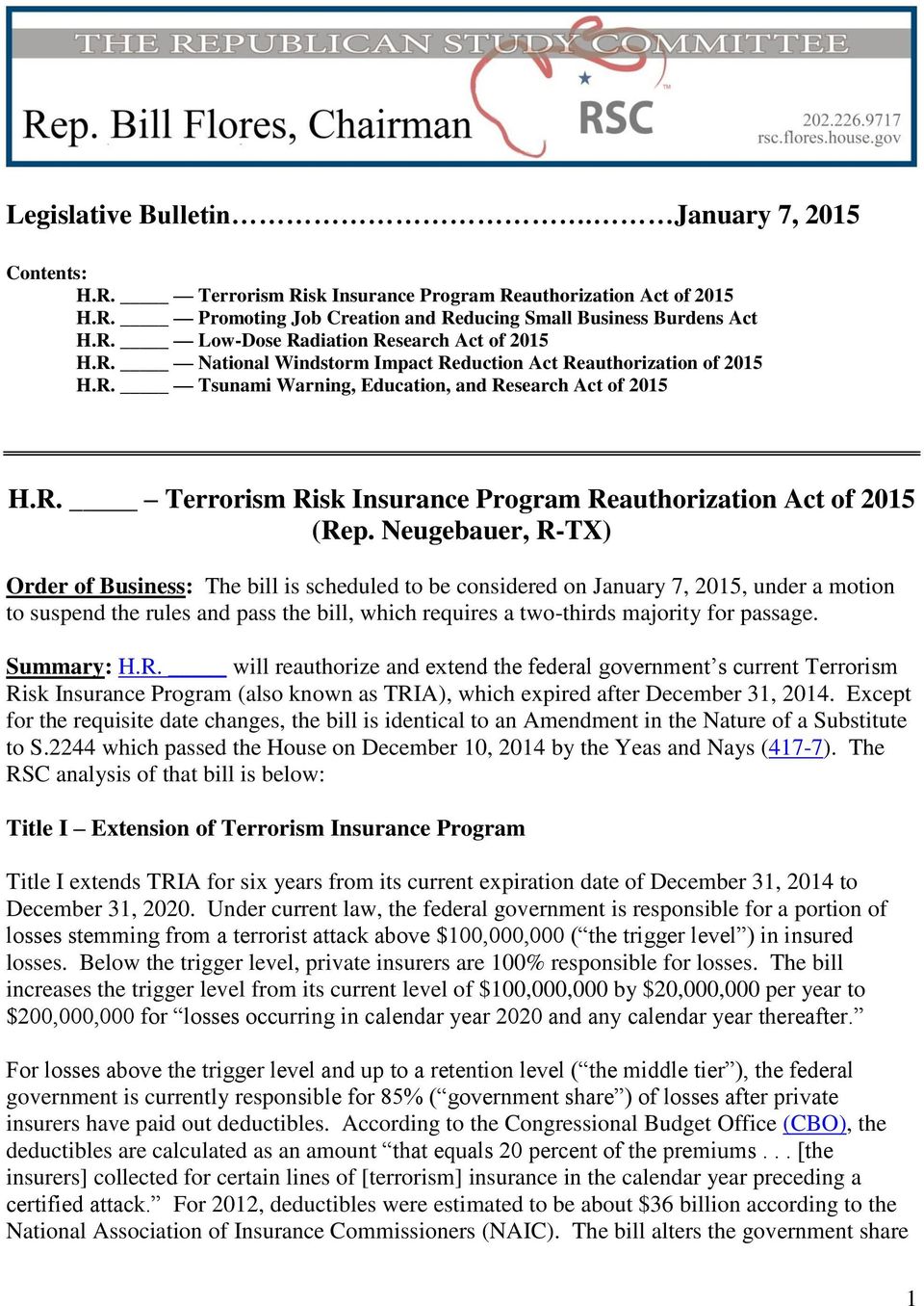 Neugebauer, R-TX) Order of Business: The bill is scheduled to be considered on January 7, 2015, under a motion to suspend the rules and pass the bill, which requires a two-thirds majority for passage.